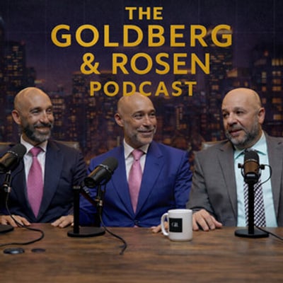The Goldberg & Rosen Podcast — A Protégé Returns: Fighting Big Manufacturers
